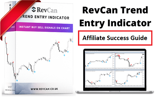 RevCan Trend Entry Indicator - Affiliate Success Guide